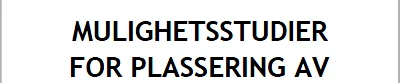 mulighetsstudier